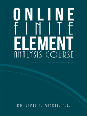 cover image of Online Finite Element Analysis Course